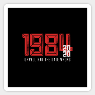 Orwell had the date wrong Sticker